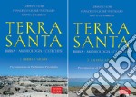 Terra Santa. Bibbia, archeologia, catechesi. Version pilgrim libro