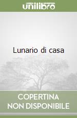 Lunario di casa libro