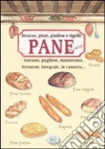 Focacce, pizze, piadine e tigelle. Pane di casa libro