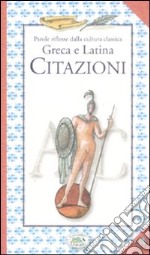 Parole riflesse dalla cultura classica greca e latina. Citazioni libro