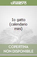 Io gatto (calendario mini) libro