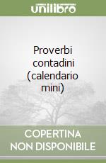 Proverbi contadini (calendario mini) libro