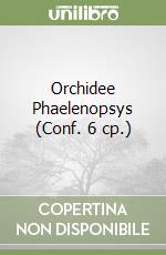 Orchidee Phaelenopsys (Conf. 6 cp.) libro