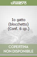 Io gatto (blocchetto) (Conf. 6 cp.)