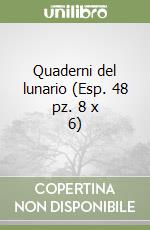 Quaderni del lunario (Esp. 48 pz. 8 x 6) libro