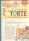 Il nuovo oracolo delle torte. Crostate, biscotti, dolcetti, gelati e cremeria libro