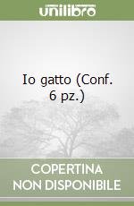 Io gatto (Conf. 6 pz.) libro