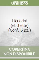 Liquorini (etichette) (Conf. 6 pz.) libro