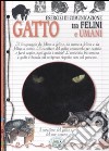 Gatto. Esercizi di comunicazione tra felini e umani libro di Franconeri Paola