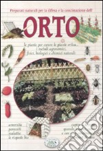 Preparati naturali per la difesa e la concimazione dell'orto libro