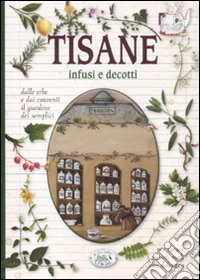 Tisane infusi e decotti