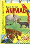 Il grande libro degli animali. Con adesivi. Ediz. illustrata libro