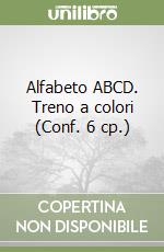 Alfabeto ABCD. Treno a colori (Conf. 6 cp.) libro