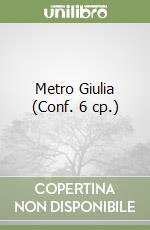Metro Giulia (Conf. 6 cp.) libro