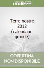 Terre nostre 2012 (calendario grande) libro