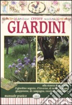 Creare giardini