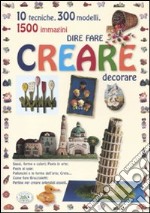 Dire fare creare decorare libro