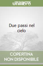 Due passi nel cielo libro