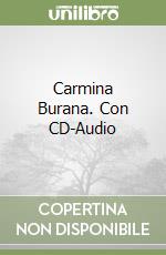 Carmina Burana. Con CD-Audio