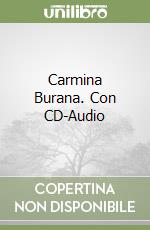 Carmina Burana. Con CD-Audio libro