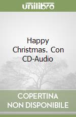 Happy Christmas. Con CD-Audio libro