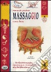 Massaggio. Ediz. illustrata libro