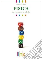 Fisica. Active book. Con DVD-ROM. Per le Scuole superiori libro