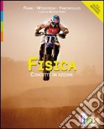 Fisica. Concetti in azione. Volume unico. Per le Scuole superiori. Con espansione online libro