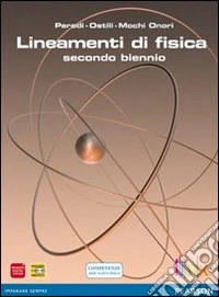 Lineamenti Di Fisica 2 Biennio Abook Vend. libro