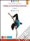 Fisica in evoluzione. LibroLIM. Per le Scuole superiori. Con espansione online. Vol. 1 libro