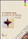 Lezioni di fisica. Volume unico. Per le Scuole superiori. Con espansione online libro