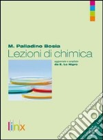 Lezioni di chimica. Volume unico. Per le Scuole superiori. Con espansione online libro