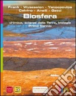 Biosfera. Per le Scuole superiori. Con espansione online libro