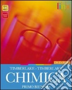 Chimica. Con tavola periodica. Per il biennio delle Scuole superiori. Con DVD-ROM. Con espansione online libro