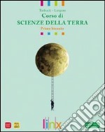 Corso di scienze della terra. Active book. Per il biennio delle Scuole superiori. DVD-ROM libro