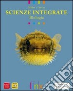 Scienze integrate. Biologia. Con espansione online. Con DVD-ROM libro usato