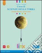 Scienze della terra. LibroLIM. Per il triennio delle Scuole superiori. Con espansione online libro