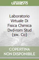 Laboratorio Virtuale Di Fisica Chimica Dvd-rom Stud (sw. Co) libro