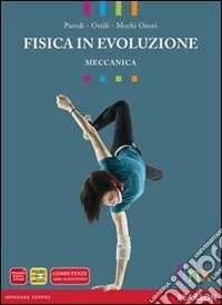 Fisica In Evoluzione-meccanica libro