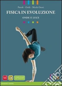 Fisica In Evoluzione-onde E Luce libro