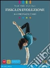 Fisica in evoluzione. Elettromagnetismo. Per le Scuole superiori. Con espansione online libro
