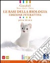 Basi della biologia. Per il biennio delle Scuole superiori. Con e-book. Con espansione online libro