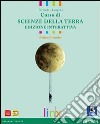 Corso di scienze della terra. Ediz. interattiva. Per il biennio delle Scuole superiori. Con e-book. Con espansione online libro