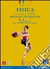 Fisica. Una scienza modello. Per il Liceo scientifico. Con e-book. Con espansione online libro