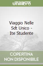 Viaggio Nelle Sdt Unico - Ite Studente libro