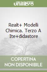 Realt+ Modelli Chimica. Terzo A Ite+didastore