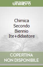 Chimica Secondo Biennio Ite+didastore