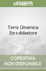 Terra Dinamica Ite+didastore libro