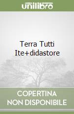 Terra Tutti Ite+didastore libro