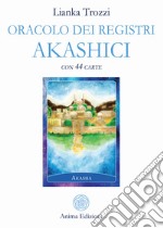 Oracolo dei registri akashici. Con 44 Carte libro